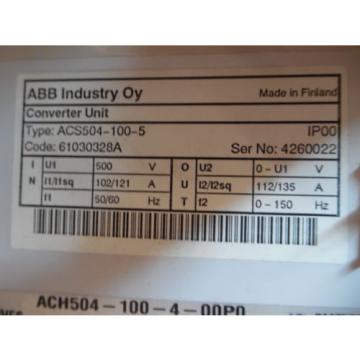 ABB ACH504 100HP DRIVE TYPE:ACS504-100-5 SN:4260022 PH:3 500VAC USED