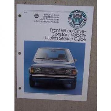 1984 NAPA FWD Constant Velocity CV U Joint Service Manual Chassis Mechanic  J