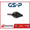 250393 GSP RIGHT OE QAULITY DRIVE SHAFT