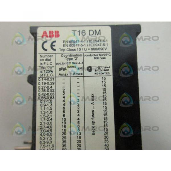 ABB T16DM THERMAL OVERLOAD RELAY *NEW NO BOX* #4 image