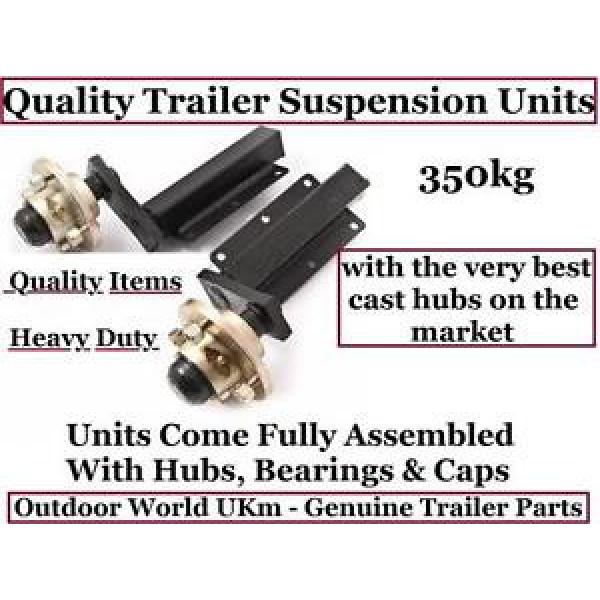 NEW 350 KG Trailer Suspension Units - Standard Stub Axle Hubs Bearings &amp; Caps]] #1 image